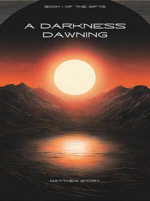 cover image of A Darkness Dawning